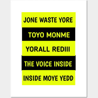 JONE WASTE YORE TOYE MONME YORALL REDIII THE VOICE INSIDE MOYE YEDD Posters and Art